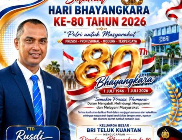 HUT Bhayangkara ke-80 BRI Teluk Kuantan Apresiasi Polres Kuansing, Rusdi : Terus Jadi Pengayom Masyarakat dan Penggerak Stabilitas Daerah